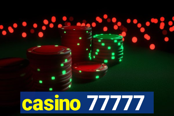 casino 77777