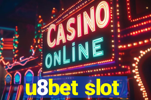 u8bet slot