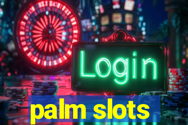 palm slots