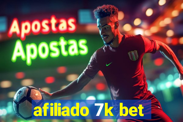 afiliado 7k bet