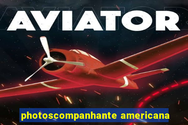 photoscompanhante americana