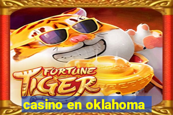 casino en oklahoma