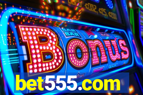 bet555.com