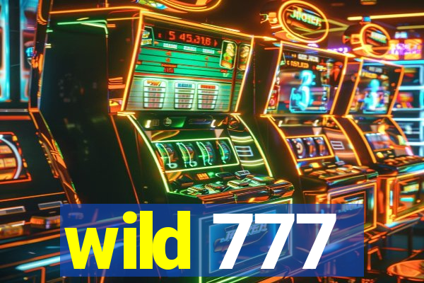 wild 777