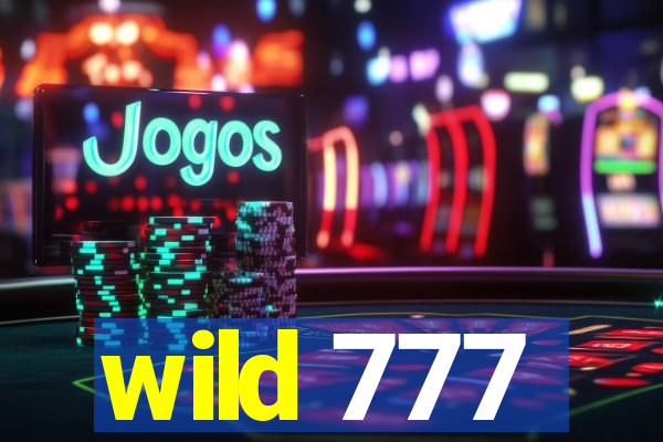 wild 777