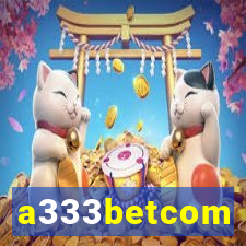 a333betcom