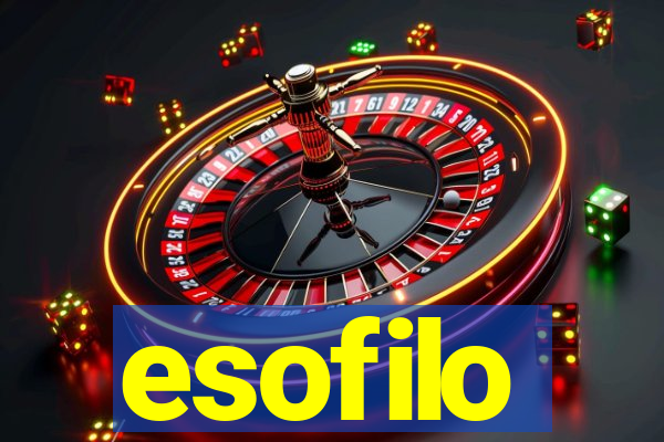 esofilo