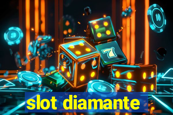 slot diamante