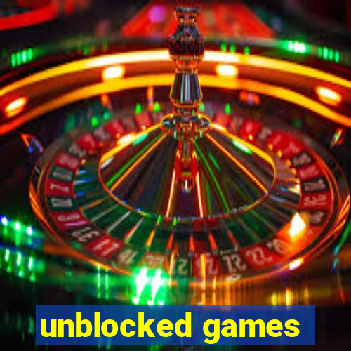 unblocked games