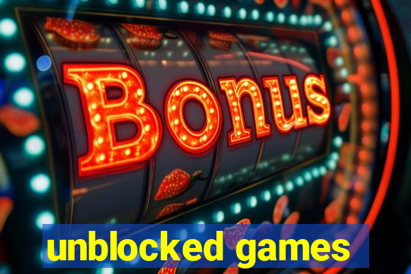 unblocked games