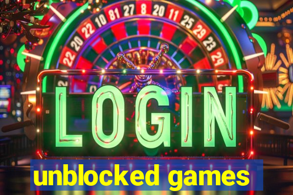 unblocked games