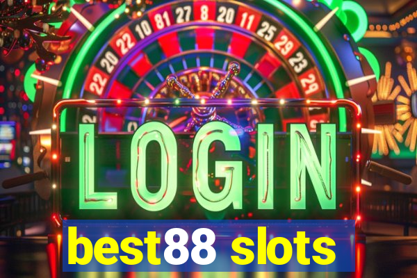 best88 slots