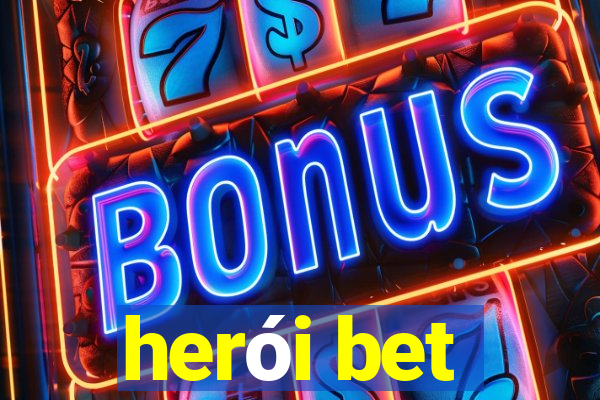 herói bet