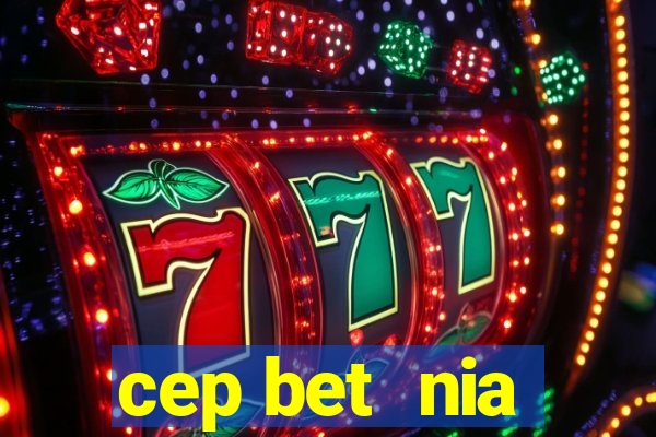 cep bet  nia