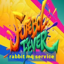 rabbit mq service