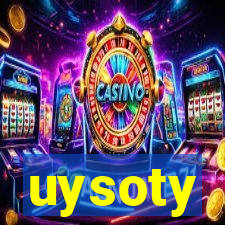 uysoty