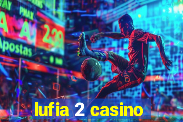 lufia 2 casino