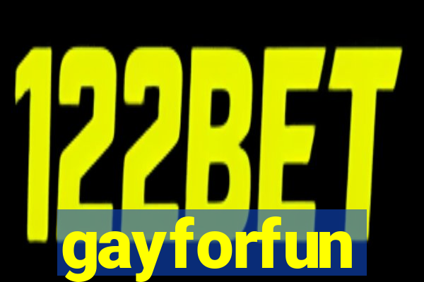 gayforfun