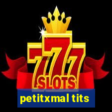 petitxmal tits