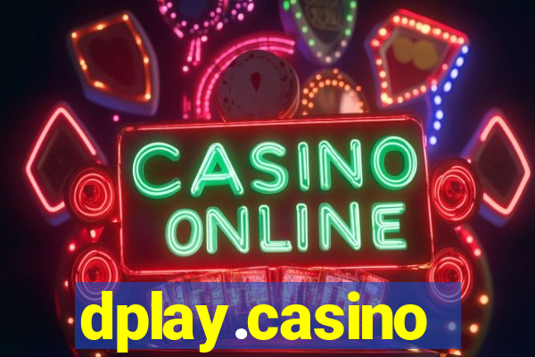 dplay.casino