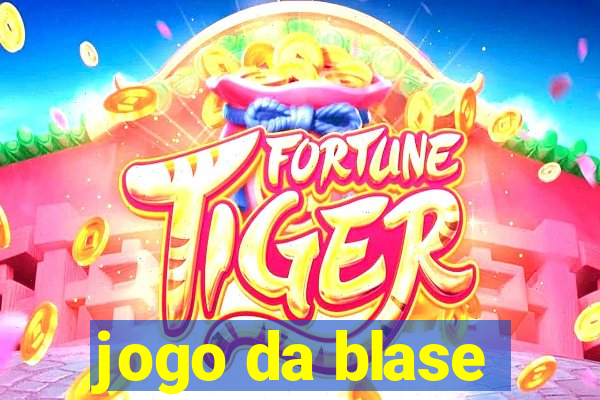 jogo da blase