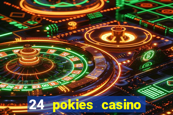 24 pokies casino no deposit bonus