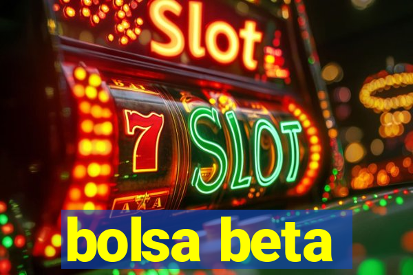 bolsa beta