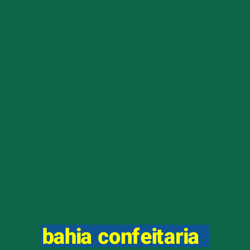 bahia confeitaria