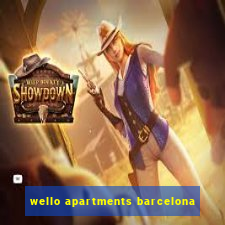 wello apartments barcelona