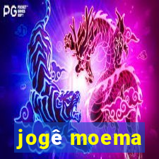 jogê moema