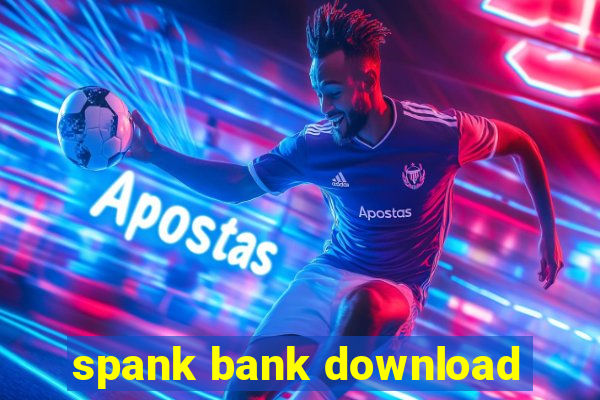 spank bank download