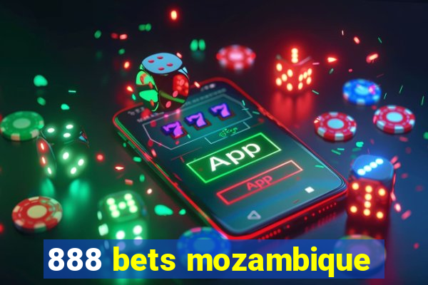 888 bets mozambique