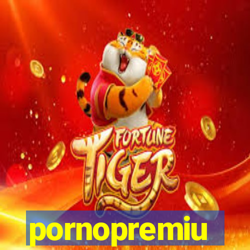 pornopremiu