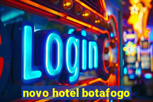 novo hotel botafogo