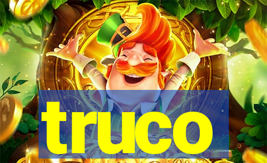 truco