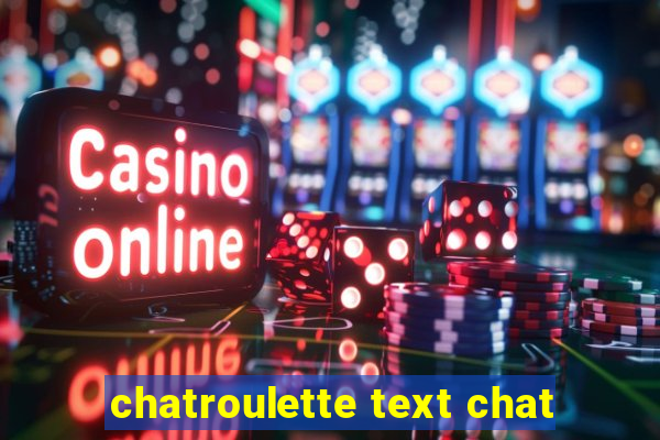 chatroulette text chat