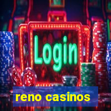 reno casinos