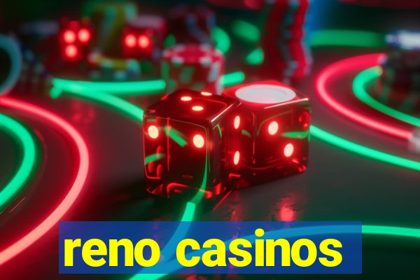 reno casinos