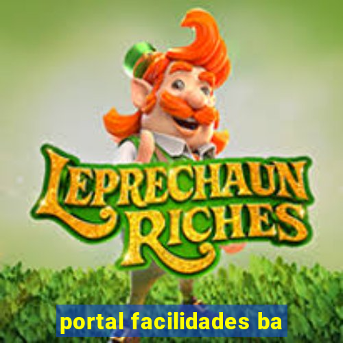 portal facilidades ba