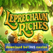 download bet365 casino