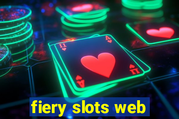 fiery slots web