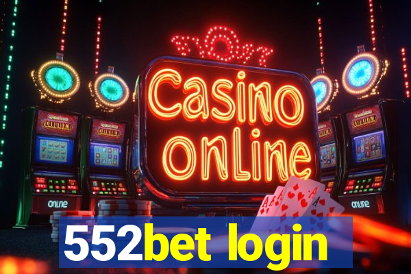 552bet login