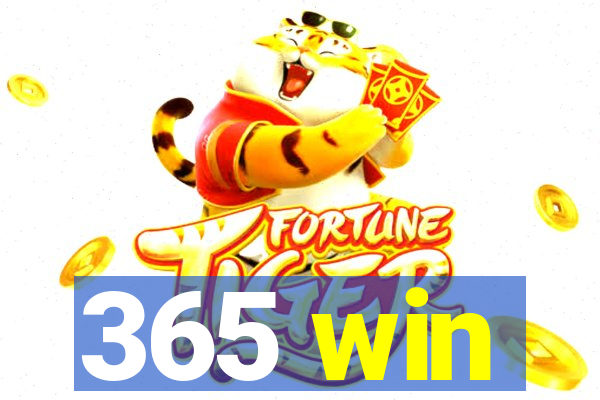 365 win