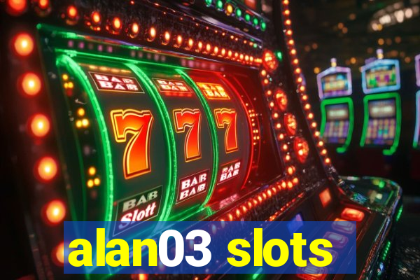 alan03 slots