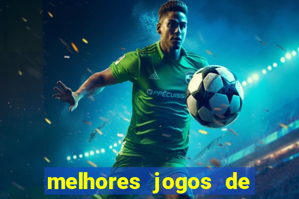 melhores jogos de azar online