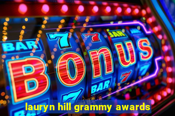 lauryn hill grammy awards