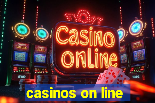 casinos on line