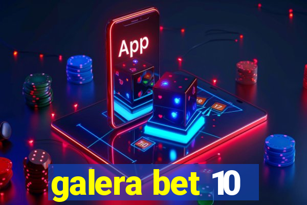 galera bet 10