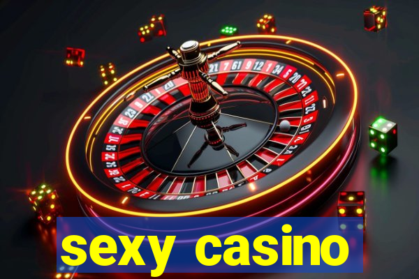 sexy casino