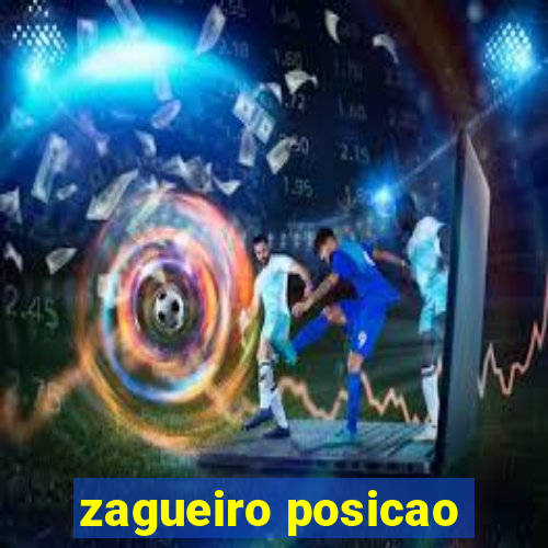 zagueiro posicao